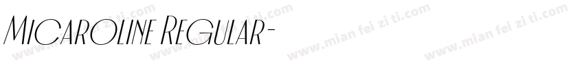 Micaroline Regular字体转换